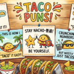 Hilarious Taco Puns That Will Spice Up Your Day