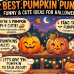 Best Pumpkin Puns: Funny & Cute Ideas for Halloween