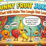 Funny Fruit Jokes That Will Make You Laugh Out Loud