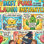 Best Puns to Make Everyone Laugh Instantly