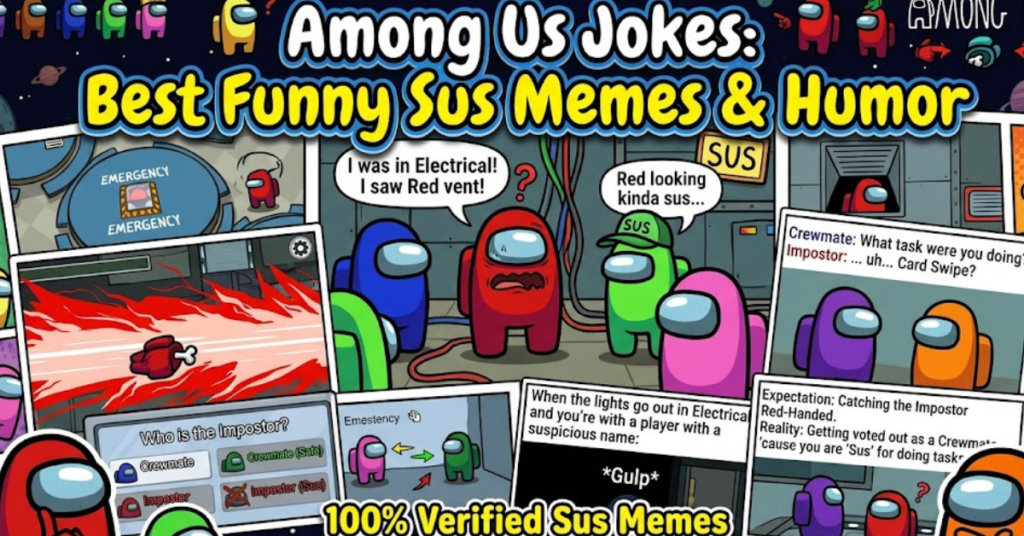 Among Us Jokes: Best Funny Sus Memes & Humor