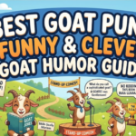 Best Goat Puns: Funny & Clever Goat Humor Guide