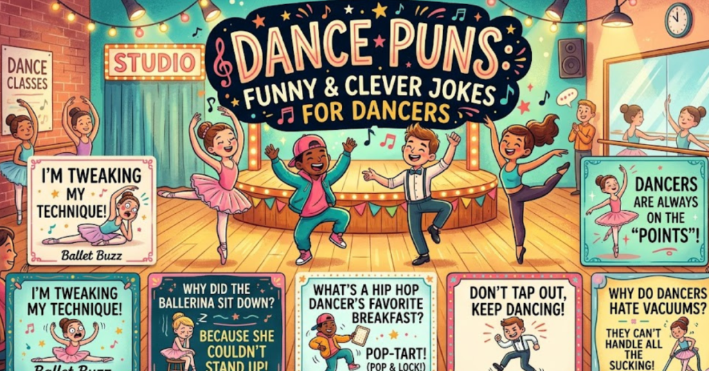 Dance Puns: Funny & Clever Jokes for Dancers