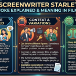 Screenwriter Starlet Joke Explained & Meaning in Film