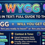 WYGG Meaning in Text: Full Guide to This Slang