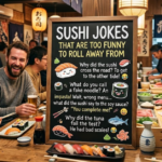 Sushi Jokes That Are Too Funny to Roll Away From