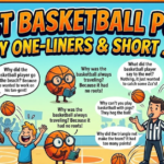 Best Basketball Puns: Funny One-Liners & Short Jokes